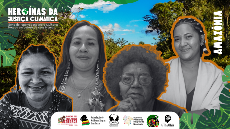Quando a terra clama, somos nós: mulheres negras e indígenas disputam o futuro da Amazônia